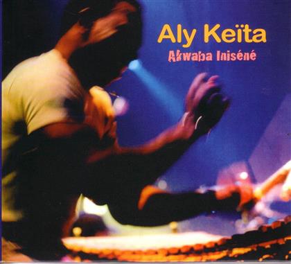 Aly Keita - Akwaba Insene