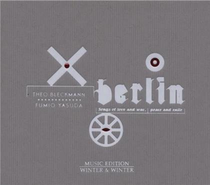 Theo Bleckmann - Berlin, Songs Of Love And