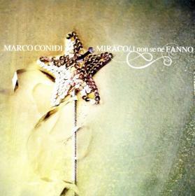 Marco Conidi - Miracoli Non Se Ne Fanno