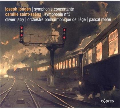 Rophe Pascal/Latry Olivier/Liege & Jongen Joseph/Saint-Saens Camille - Symphonie Concertante/Symphonie 3