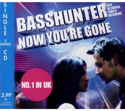 Basshunter - Now You're Gone - 2 Track