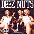 Deez Nuts - Rep Your Hood