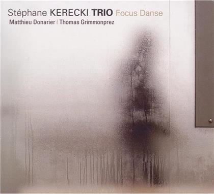 Stephane Kerecki - Focus Danse