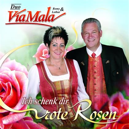 Duo Via Mala (Romy & Lothar) - Ich Schenk Dir Rote Rosen
