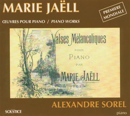 Sorel (Klavier) & Marie Jaell (1846-1925) - Werke Fuer Klavier