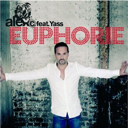 Alex C. Feat Y-Ass - Euphorie