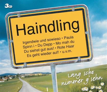 Haindling - Lang Scho Nimmer G'sehn (3 CDs)