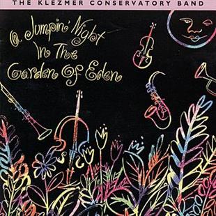 Klezmer Conservatory Band - A Jumpin'night In The Garden