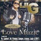Lil G - Love Muzic