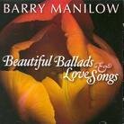 Barry Manilow - Beautiful Ballads & Love Songs