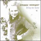 Peggy Seeger - Bring Me Home