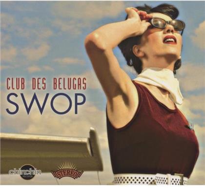 Club Des Belugas - Swop