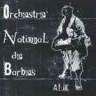 Orchestre National De Barbes - Alik