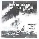 Condemned 84 - Storming To Power