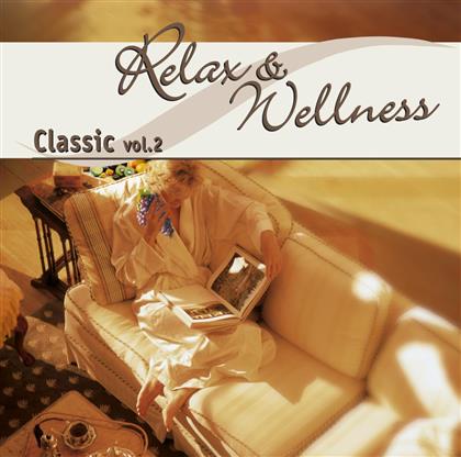 --- & --- - Relax & Wellness Classics Vol. 2