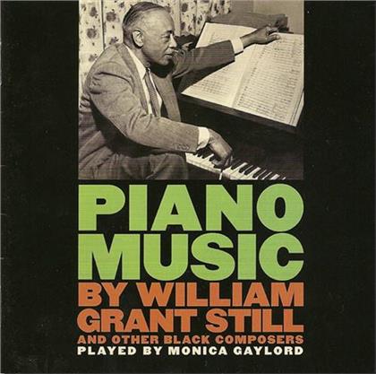 William Grant Still & Monica Gaylord - Piano Music Of Black Composers
