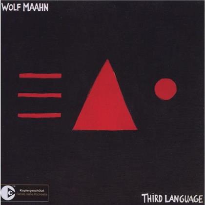 Wolf Maahn - Third Language
