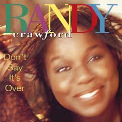 Randy Crawford - Don't Say It's Over