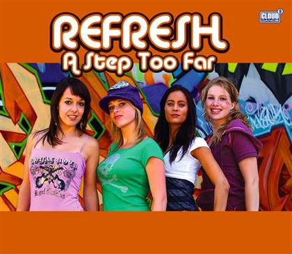 Refresh - A Step Too Far