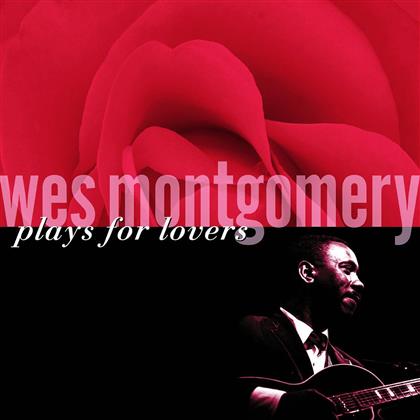 Wes Montgomery - Plays For Lovers