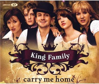 King Family - Carry Me Home
