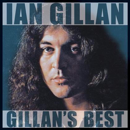 Ian Gillan - Gillan's Best