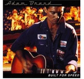 Adam Brand - Built For Speed