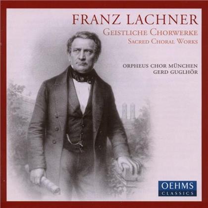 Eser/Rothländer/Juli & Lachner - Geistliche Chorwerke