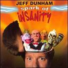 Jeff Dunham - Spark Of Insanity