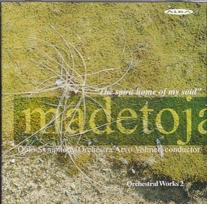 Oulu Symphony Orchestra/Volmer Arvo & Leevi Madetoja - Orchestral Works 2