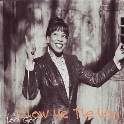 Lori Glori - Show Me The Way