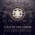 State Of The Union - Evol Love Industry