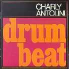 Charly Antolini - Drum Beat