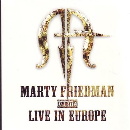 Marty Friedman - Exhibit - Live In Europe