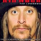 Kid Rock - Lowdown - Interview (2 CDs)