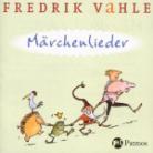 Fredrik Vahle - Märchenlieder - 9 Lieder Nach