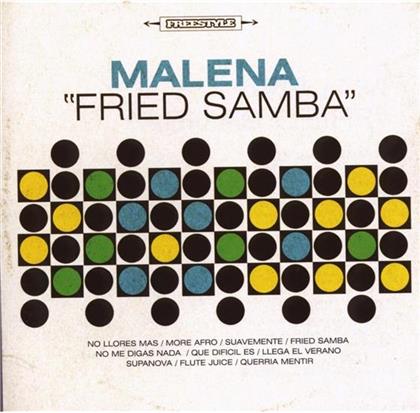 Malena - Fried Samba