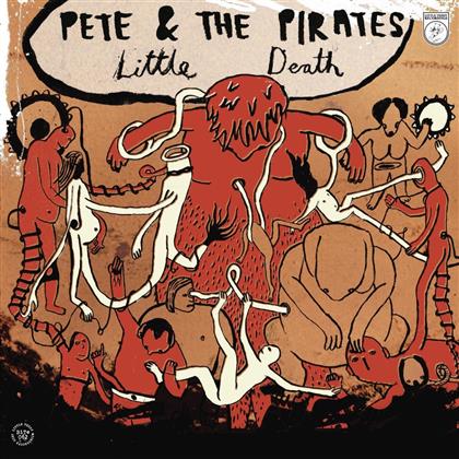 Pete & The Pirates - Little Death