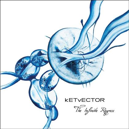 Ketvector - Infinite Regress
