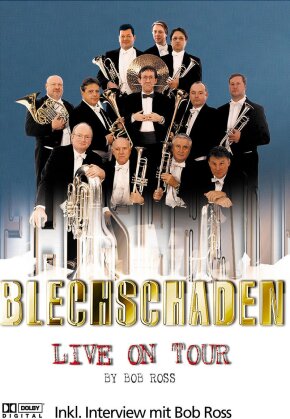 Blechschaden - Live on tour