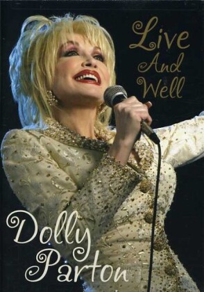 Dolly Parton - Live and well