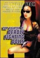 Top fighter 2 - Deadly fighting dolls
