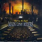 Main Line Riders - Shot In The Dark