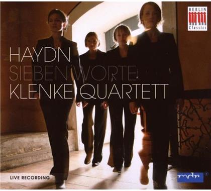 Klenke Quartett & Joseph Haydn (1732-1809) - Die Sieben Letzten Worte