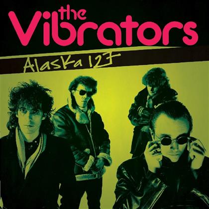 The Vibrators - Alaska 127/Guilty