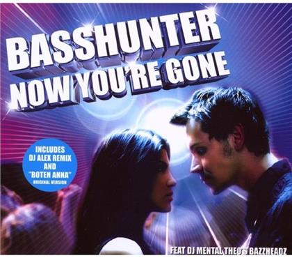 Basshunter - Now You're Gone (Inkl. Boten Anna)