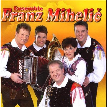 Ensemble Franz Mihelic - Heut Lasst Uns Fröhlich Sein