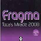 Fragma - Toca's Miracle 2008 - 2 Track