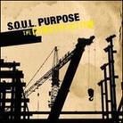 Soul Purpose - Construction