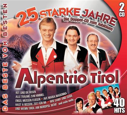 Alpentrio Tirol - 25 Starke Jahre